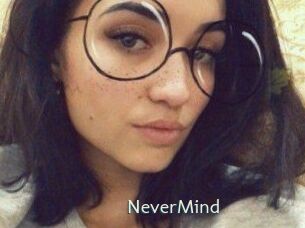 NeverMind
