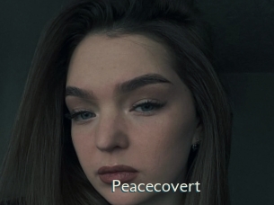 Peacecovert