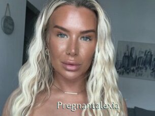 Pregnantalexia