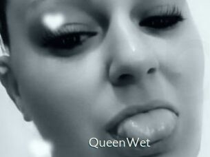 QueenWet