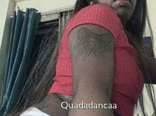 Quadadancaa