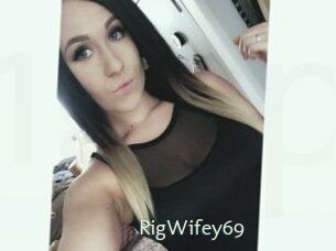 RigWifey69