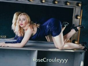 RoseCrouleyyy