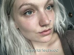 RoseMarie4two0