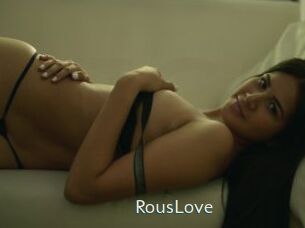 RousLove