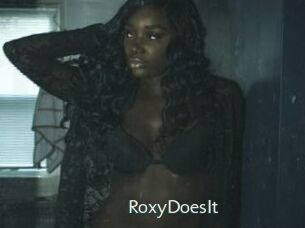 RoxyDoesIt