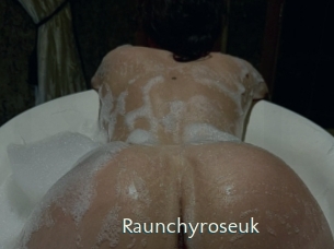 Raunchyroseuk