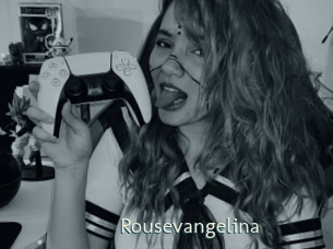 Rousevangelina