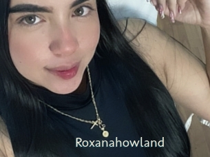 Roxanahowland
