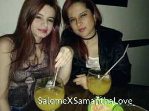 SalomeXSamanthaLove