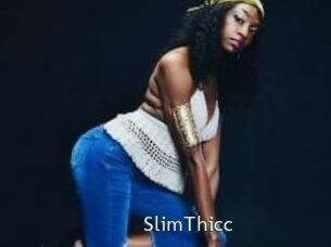 SlimThicc
