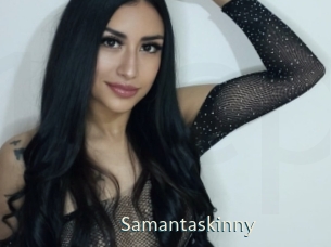 Samantaskinny