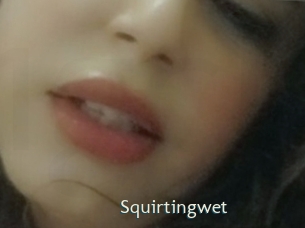 Squirtingwet
