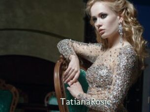 TatianaRosie