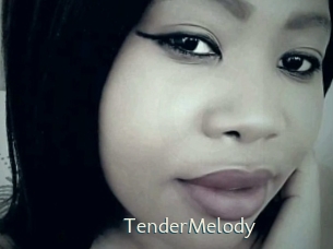 TenderMelody