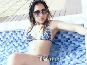 TianaFun