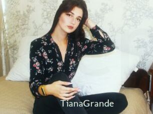 TianaGrande