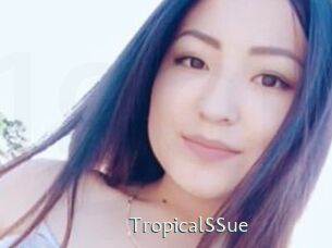 TropicalSSue