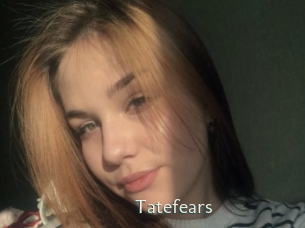 Tatefears