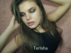Terisha
