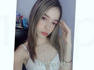 Thebignight