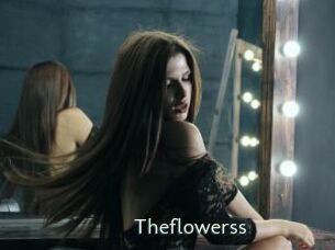 Theflowerss