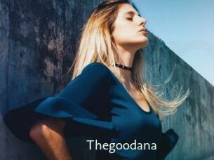 Thegoodana