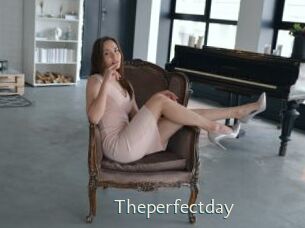 Theperfectday