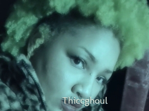 Thiccghoul