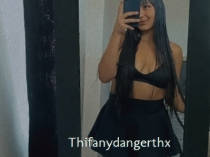 Thifanydangerthx