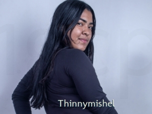 Thinnymishel