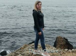 ThruthORdare