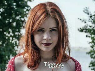 Tiggyyy