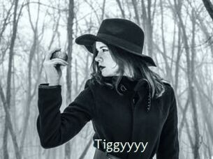 Tiggyyyy