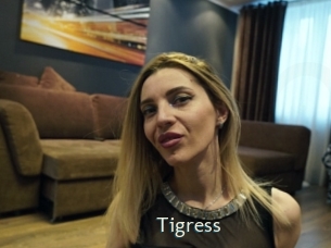 Tigress