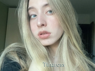 Tinaross
