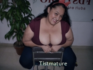 Tistmature
