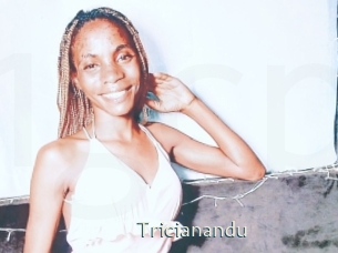 Tricianandu
