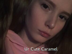 Ur_Cute_Caramel