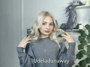 Udeladunaway