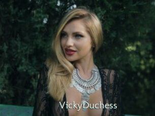 VickyDuchess