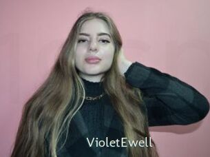 VioletEwell