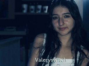 Valeryswitch