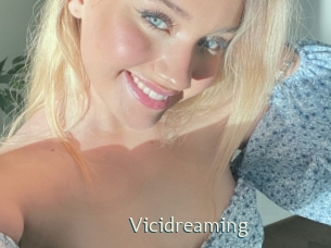 Vicidreaming
