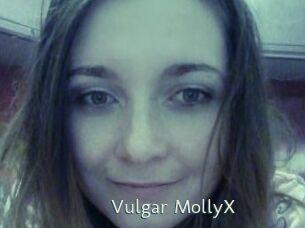 Vulgar_MollyX