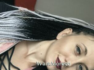 WantMore96