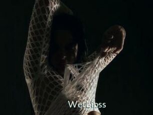 WetLipss