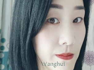 Wanghui