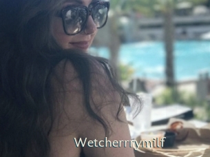 Wetcherrrymilf