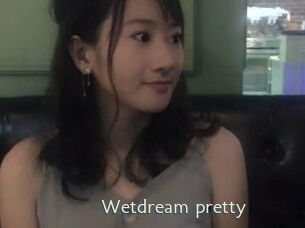 Wetdream_pretty